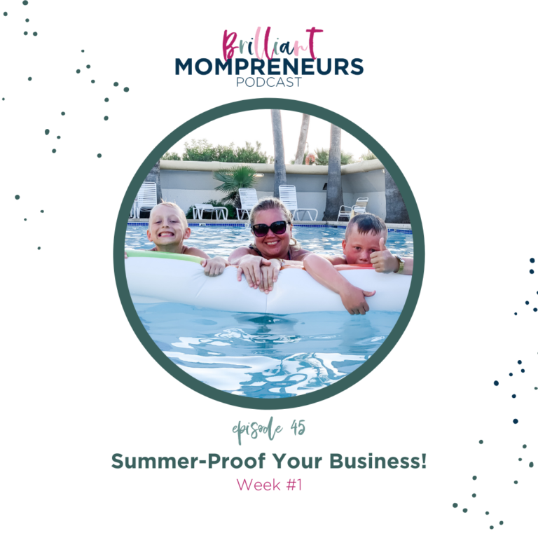 Summer Proof Your Business Week 1