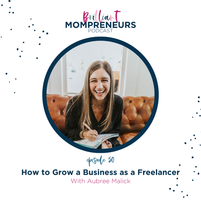 How to grow a business as a freelancer with Aubree Malic